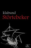 Störtebeker di Klabund edito da Europäischer Literaturverlag