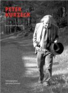 Peter Kurzeck ? der radikale Biograph edito da Stroemfeld Verlag