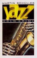 Jazz di Martin Schüller edito da Emons Verlag