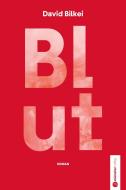 Blut di David Bilkei edito da Münsterverlag GmbH