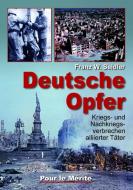 Deutsche Opfer di Franz W. Seidler edito da Pour Le Merite
