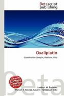 Oxaliplatin edito da Betascript Publishing