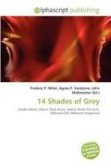 14 Shades Of Grey edito da Betascript Publishing