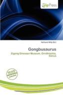 Gongbusaurus edito da Culp Press