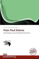 Peter Paul Dobree edito da Utilpublishing