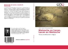 Nietzsche en Lacan, Lacan en Nietzsche di Carlos Augusto Alburquerque Peón edito da EAE