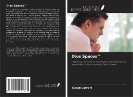 Dios Spaces(TM) di Sarah Calvert edito da Ediciones Nuestro Conocimiento