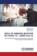 ROLE OF IMMUNE BOOSTER IN COVID-19 - (SARS-CoV-2) di Kalyani Chande, Nikhil Ekhande, Mayuri Padwal edito da LAP LAMBERT Academic Publishing