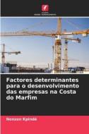 Factores determinantes para o desenvolvimento das empresas na Costa do Marfim di Nonzon Kpindé edito da Edições Nosso Conhecimento
