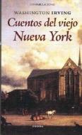 Cuentos del viejo Nueva York di Washington Irving edito da Eneida Editorial S.L.