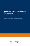 Plant and Insect Mycoplasma Techniques edito da Springer Netherlands