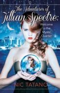 The Adventures of Jillian Spectre di Nic Tatano edito da HarperCollins Publishers