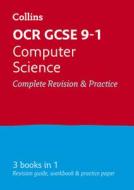 Ocr Gcse 9-1 Computer Science Complete Revision And Practice di Collins GCSE, Paul Clowrey edito da Harpercollins Publishers
