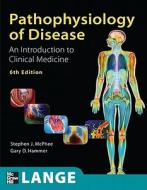 Pathophysiology Of Disease di Stephen J. McPhee, Gary D. Hammer edito da Mcgraw-hill Education - Europe