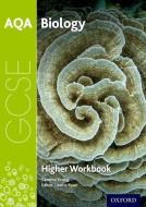 AQA GCSE Biology Workbook: Higher di Lawrie Ryan edito da OUP Oxford