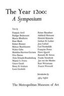 The Year 1200: A Symposium di Metropolitan Museum of Art edito da Metropolitan Museum of Art New York