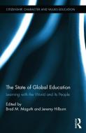 The State of Global Education di BRAD MAGUTH edito da Taylor & Francis Ltd