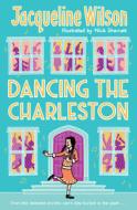 Dancing The Charleston di Jacqueline Wilson edito da Random House Children's Publishers Uk