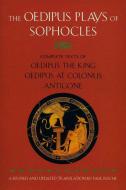 The Oedipus Plays of Sophocles: Oedipus the King; Oedipus at Colonus; Antigone di Sophocles edito da PLUME