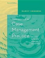 Fundamentals Of Case Management Practice di Nancy Summers edito da Cengage Learning