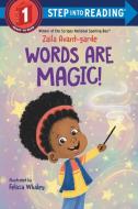 Words Are Magic! di Zaila Avant-Garde edito da RANDOM HOUSE