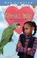 Gloria's Way di Ann Cameron edito da TURTLEBACK BOOKS
