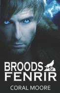 Broods of Fenrir di Coral Moore edito da Bared Teeth Publishing