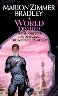 A World Divided: (darkover Omnibus #5) di Marion Zimmer Bradley edito da DAW BOOKS