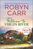 Return to Virgin River di Robyn Carr edito da MIRA