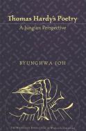 Thomas Hardy's Poetry di Byunghwa Joh edito da Lang, Peter