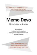 Memo Devo: Memorization as Devotion di Steve Cook edito da LIGHTNING SOURCE INC