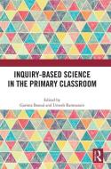 Inquiry-Based Science In The Primary Classroom edito da Taylor & Francis Ltd