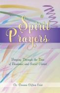 Spirit Prayers di Devoree Clifton Crist edito da BookBaby