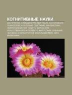 Kognitivnye Nauki: Vospriyatie, Gumanita di Istochnik Wikipedia edito da Books LLC, Wiki Series