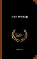 Taoist Teachings di Lionel Giles edito da CHIZINE PUBN