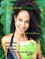 Jamaican Diaspora di Janice Maxwell edito da Lulu.com