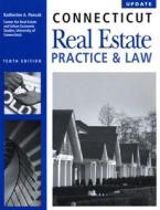 Connecticut Real Estate Practice And Law di Katherine Pancak edito da Kaplan Aec Education