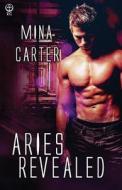 Aries Revealed di Mina Carter edito da Ellora\'s Cave Publishing, Inc.