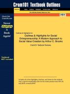 Outlines & Highlights For Social Entrepreneurship di Cram101 Textbook Reviews edito da Aipi
