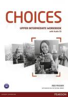 Fricker, R: Choices Upper Intermediate Workbook & Audio CD P di Rod Fricker edito da Pearson Education