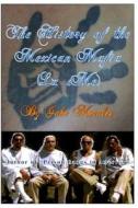The History of the Mexican Mafia (La Eme) di MR Gabe Morales edito da Createspace