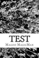 Test di MR Magoo Magicman edito da Createspace