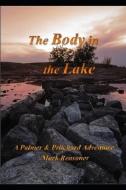 The Body in the Lake: Another Palmer & Pritchard Adventure di Mark Reasoner edito da EBOOKS2GO INC