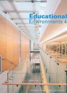 Educational Environments 4 di Roger Yee edito da Visual Reference Publications