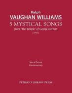 5 Mystical Songs di Ralph Vaughan Williams edito da Petrucci Library Press