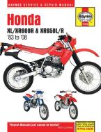 Honda XL/XR600R & XR650L/R (83-14) Haynes Repair Manual di Anon edito da Haynes