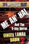 Me An' Hal di Ginger Lamar Babin edito da America Star Books