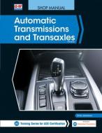 Automatic Transmissions and Transaxles di Chris Johanson edito da GOODHEART WILLCOX CO