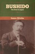 Bushido di Inazo Nitobe edito da Bibliotech Press