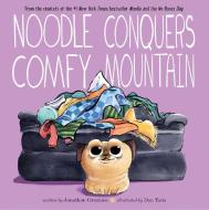 Noodle Conquers Comfy Mountain di Jonathan Graziano edito da Simon & Schuster